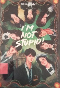 Image of I'm Not Stupid!